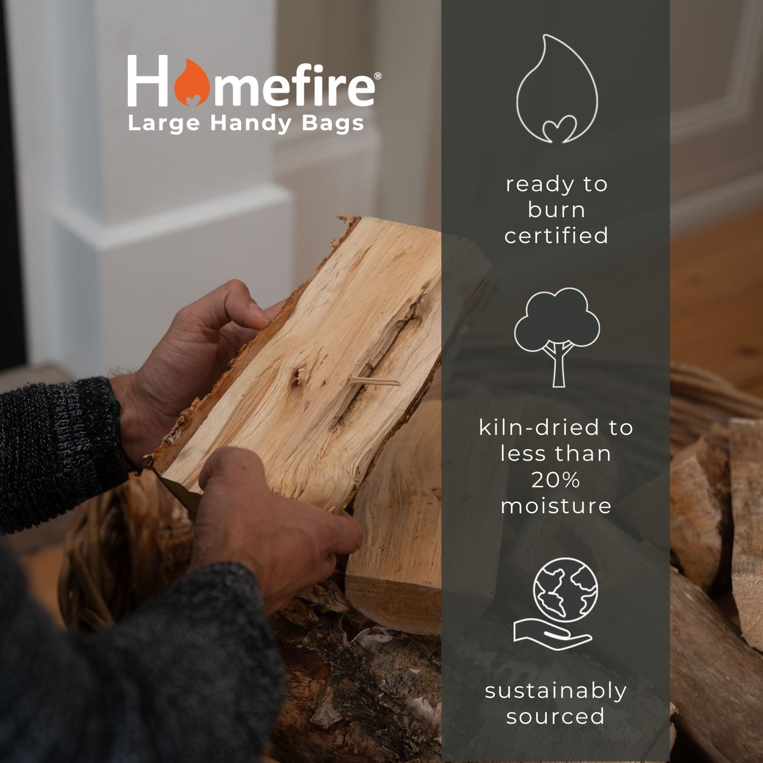 Person handling firewood with Homefire Large Handy Bags branding and sustainability features.
